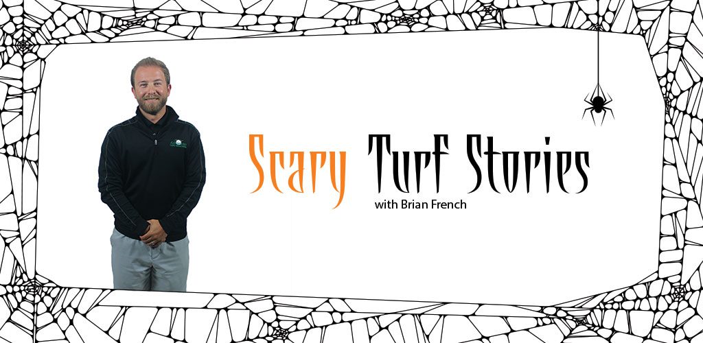 Scary Turf Stories with Brian French
